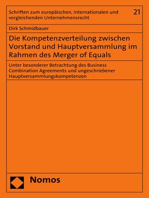 cover image of Die Kompetenzverteilung zwischen Vorstand und Hauptversammlung im Rahmen des Merger of Equals